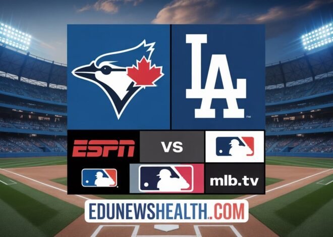 Best Ways Where to Watch Toronto Blue Jays vs Dodgers: Complete 2025 Guide