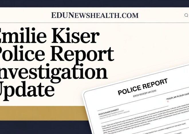 Emilie Kiser Police Report: An In-Depth Analysis