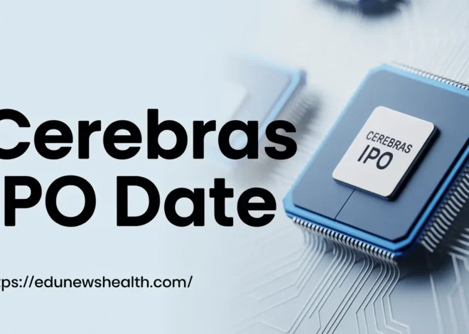 Cerebras IPO Date: The Exciting Truth Investors Can’t Miss 2
