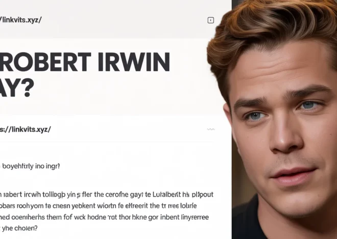 Is Robert Irwin Gay? The Surprising Truth Fans Want to Know 01
